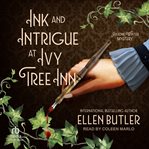 Ink and Intrigue at Ivy Tree Inn : An Ariadne Winter Mystery cover image cdn