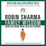 Family Wisdom from the Monk Who Sold His Ferrari cover image cdn