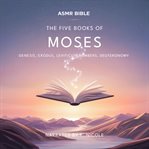 The Five Books of Moses (Genesis, Exodus, Leviticus, Numbers, Deuteronomy) cover image cdn