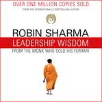 Leadership Wisdom from the Monk Who Sold His Ferrari cover image cdn