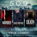 The 509 Crime Stories : Books#7-9 cover image cdn
