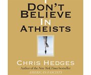 I Don't Believe in Atheists cover image cdn