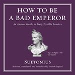 How to Be a Bad Emperor cover image cdn