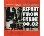 Report from Engine Co. 82 cover image cdn