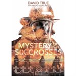 Mystery of the Six Crosses cover image cdn