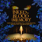 Inked in Blood and Memory cover image cdn