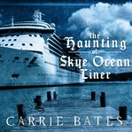 The Haunting of Skye Ocean Liner cover image cdn