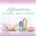 Affirmations for Optimal Well-Being cover image cdn