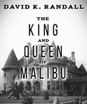 The King and Queen of Malibu : The True Story of the Battle for Paradise cover image cdn