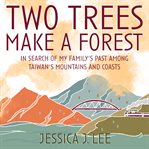Two Trees Make a Forest cover image cdn