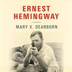 Ernest Hemingway : A Biography cover image cdn