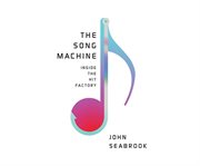 The Song Machine : Inside the Hit Factory cover image cdn