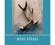 An Unfinished Life cover image cdn
