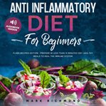 Anti Inflammatory Diet for Beginners cover image cdn