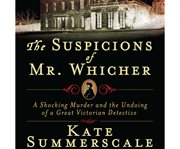 The Suspicions of Mr. Whicher cover image cdn