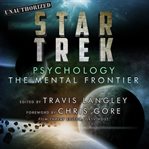 Star Trek Psychology : The Mental Frontier cover image cdn