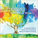 Healing Ourselves Whole cover image cdn