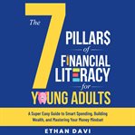The 7 Pillars of Financial Literacy for Young Adults cover image cdn