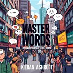 Master Words for Unforgettable Influence cover image cdn
