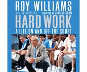 Hard Work : A Life on and off the Court cover image cdn