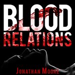 Blood Relations cover image cdn