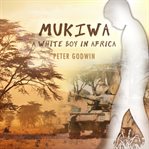 Mukiwa cover image cdn