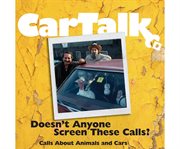 Car Talk: Doesn't Anyone Screen These Calls? cover image cdn