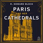 Paris and Her Cathedrals cover image cdn