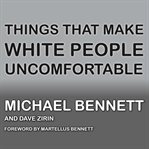Things That Make White People Uncomfortable cover image cdn