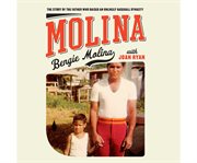 Molina : The Story of the Father Who Raised an Unlikely Baseball Dynasty cover image cdn