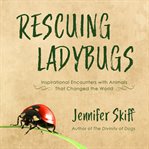 Rescuing Ladybugs cover image cdn
