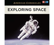 NPR American Chronicles: Exploring Space cover image cdn