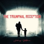 The Triumphal Reception cover image cdn