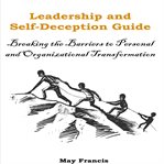 Leadership and Self-Deception cover image cdn