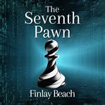 The Seventh Pawn cover image cdn