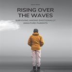 Rising Over the Waves cover image cdn