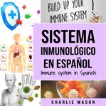 Sistema Inmunológico En Español cover image cdn