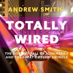 Totally Wired cover image cdn