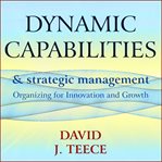Dynamic Capabilities and Strategic Management cover image cdn
