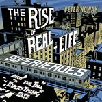 The Rise of Real-Life Superheroes cover image cdn