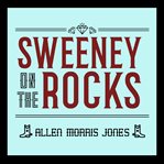 Sweeney on the Rocks cover image cdn
