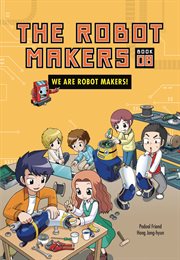 The Robot Makers: We Are Robot Makers!. Volume 8 cover image cdn