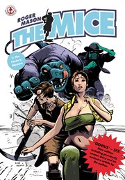 The Mice: Book 1 - the Factory Menace. Volume 1 cover image cdn