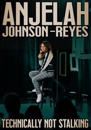 Anjelah Johnson-Reyes: Technically Not Stalking cover image cdn