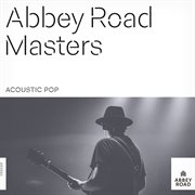 Abbey Road Masters: Acoustic Pop cover image cdn