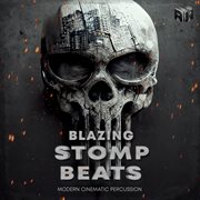 Blazing Stomp Beats - Modern Cinematic Percussion cover image cdn