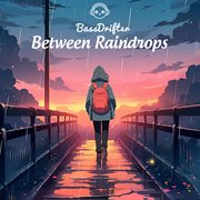 Between Raindrops cover image cdn