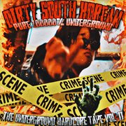 Dirty South Korean (The Underground Hardcore Tape), Vol. 2 cover image cdn