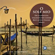 O Sole Mio: Die Schönsten Italienischen Lieder cover image cdn