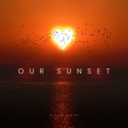 Our Sunset cover image cdn